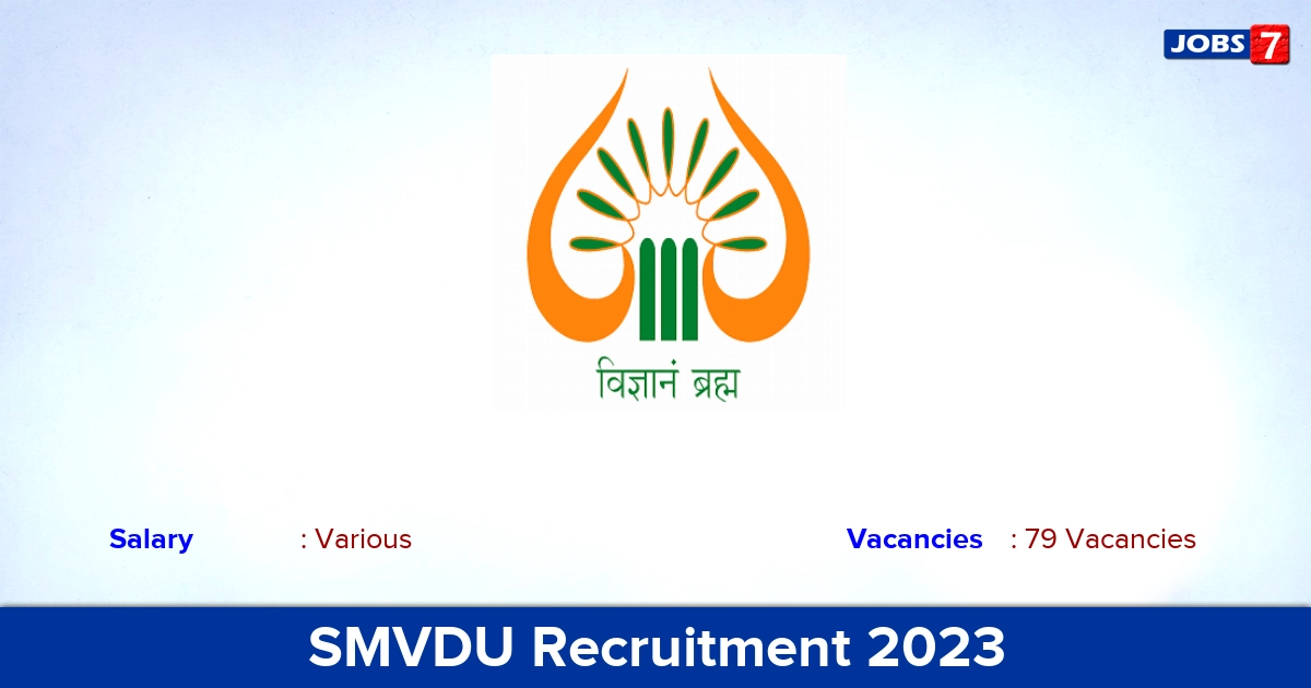 SMVDU Recruitment 2023 - Apply Online for 79 Assistant Professor Vacancies