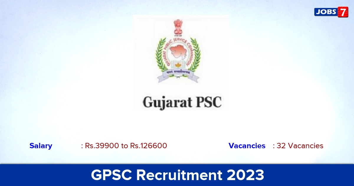 GPSC Recruitment 2023 - Apply Online for 32 Drug Inspector Vacancies