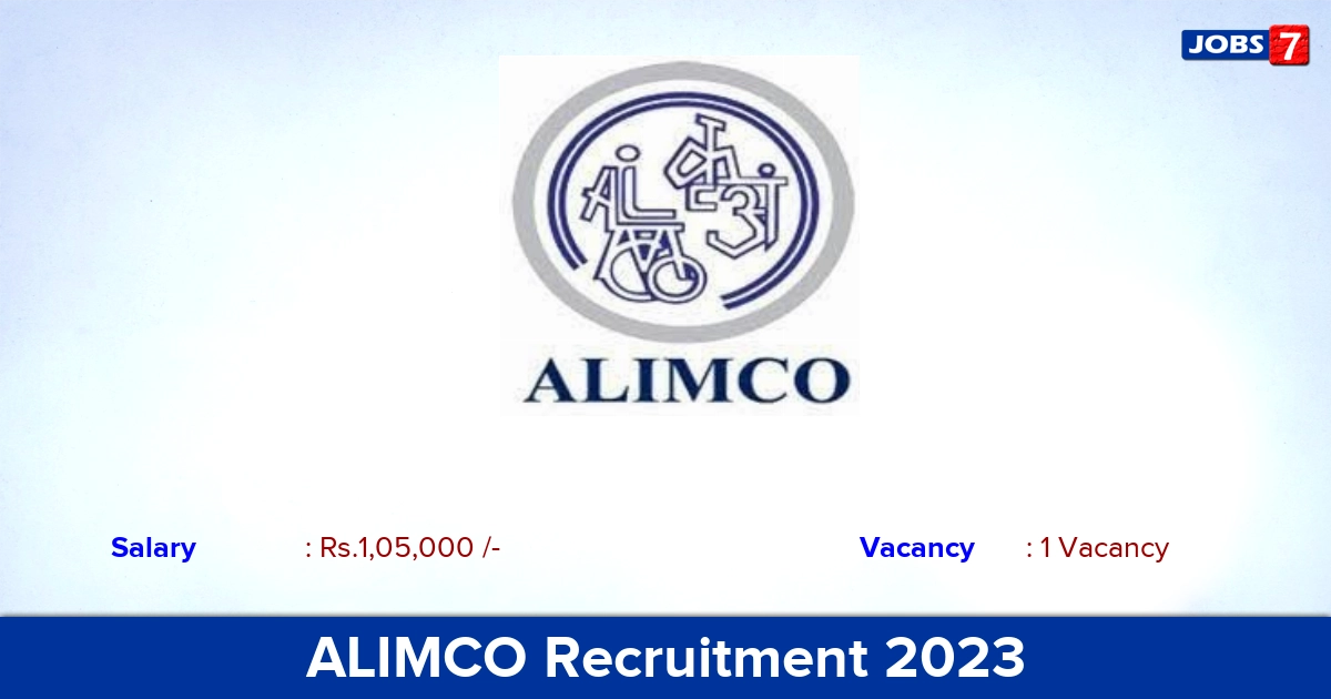 ALIMCO Recruitment 2023 - Apply Online for Manager Job Vacancy