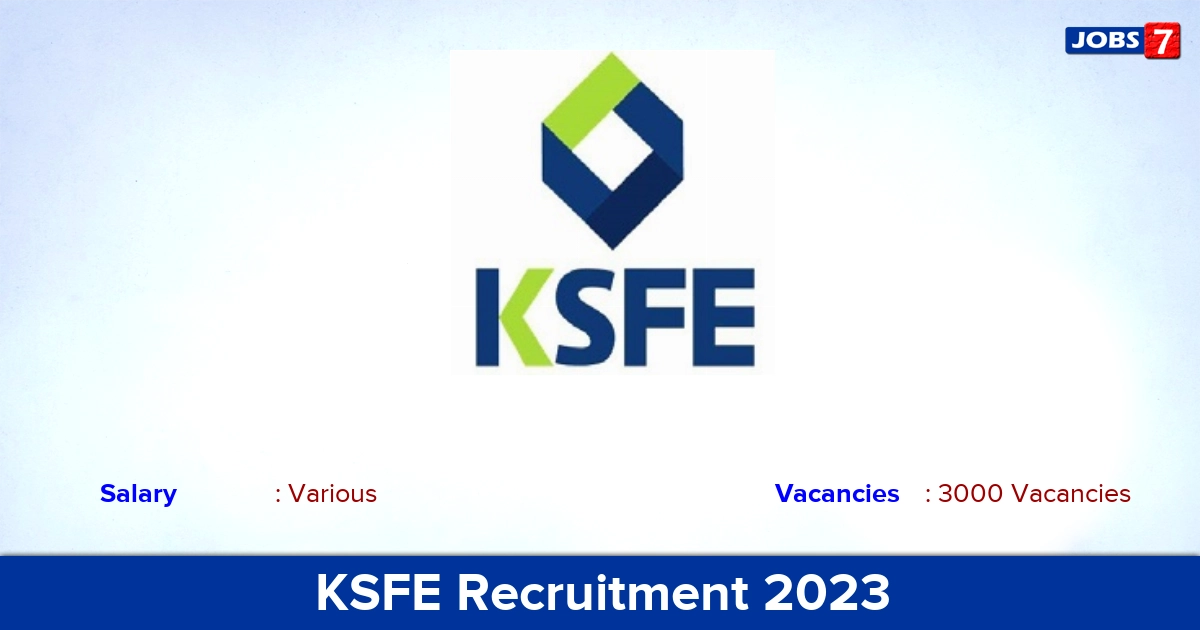 KSFE Recruitment 2023 - Apply for 3000 Business Promoter Vacancies