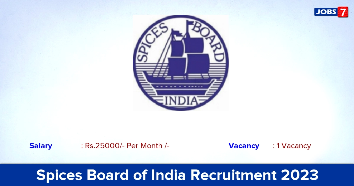 Spices Board of India Recruitment 2023 - Direct Interview for Project Assistant Job Vacancy