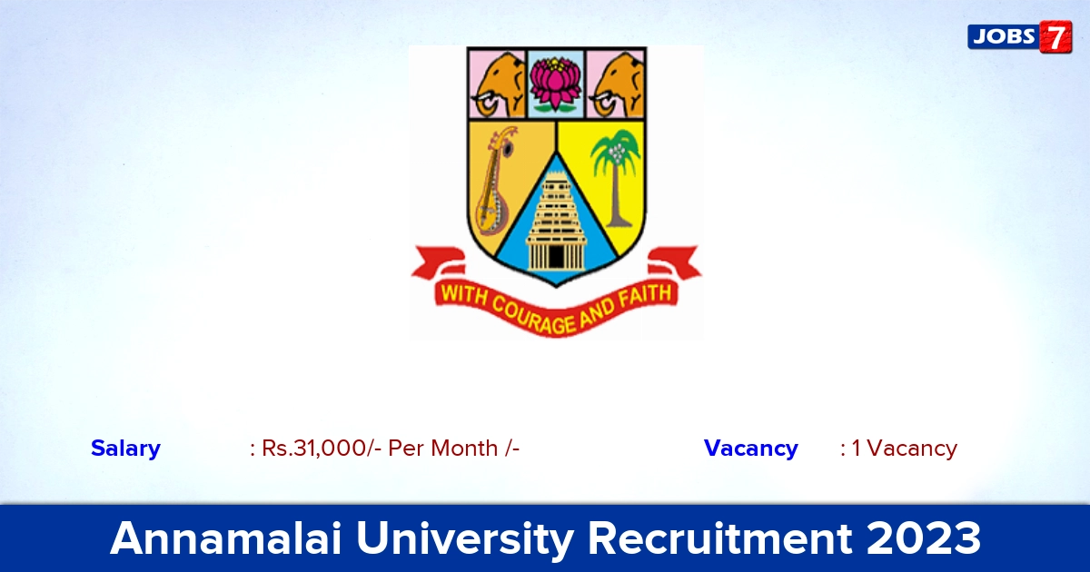 Annamalai University Recruitment 2023 - Apply Offline for JRF Job Vacancy
