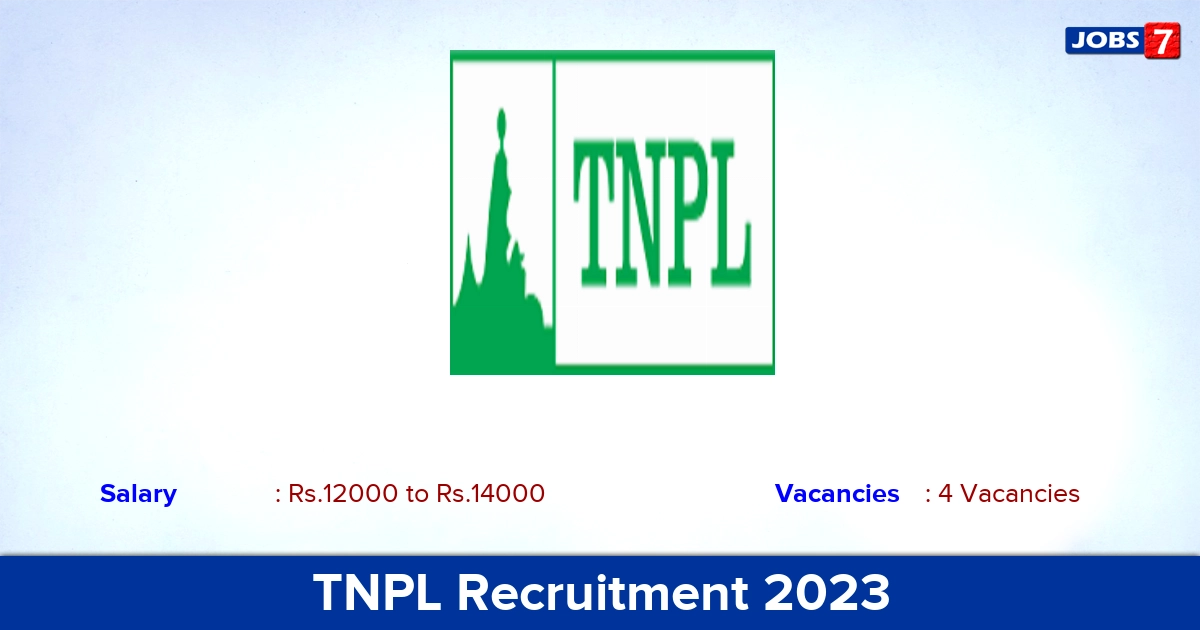 TNPL Recruitment 2023 - Apply Online for Junior Assistant Jobs