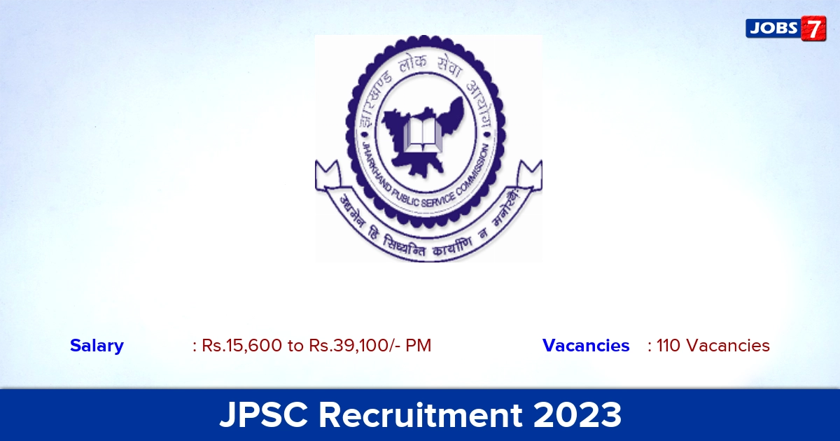 JPSC Recruitment 2023 - Apply Offline for 110 Assistant Professor Vacancies