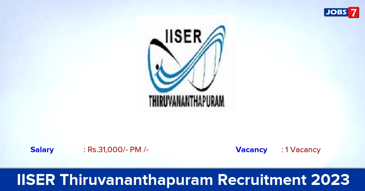 IISER Thiruvananthapuram Recruitment 2023 - Apply Online for JRF Job Vacancy