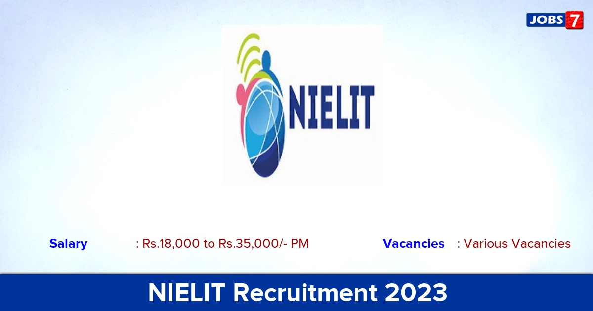 NIELIT Recruitment 2023 - Direct Interview for Accountant, Faculty Vacancies