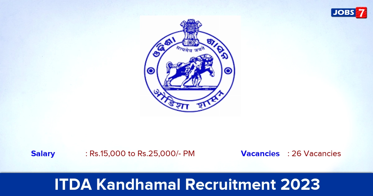 ITDA Kandhamal Recruitment 2023 - Apply Offline for 26 Coordinator Jobs