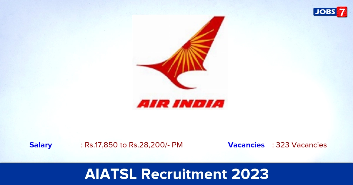 AIATSL Recruitment 2023 - Direct Interview for 323 Handyman/ Handywomen Vacancies