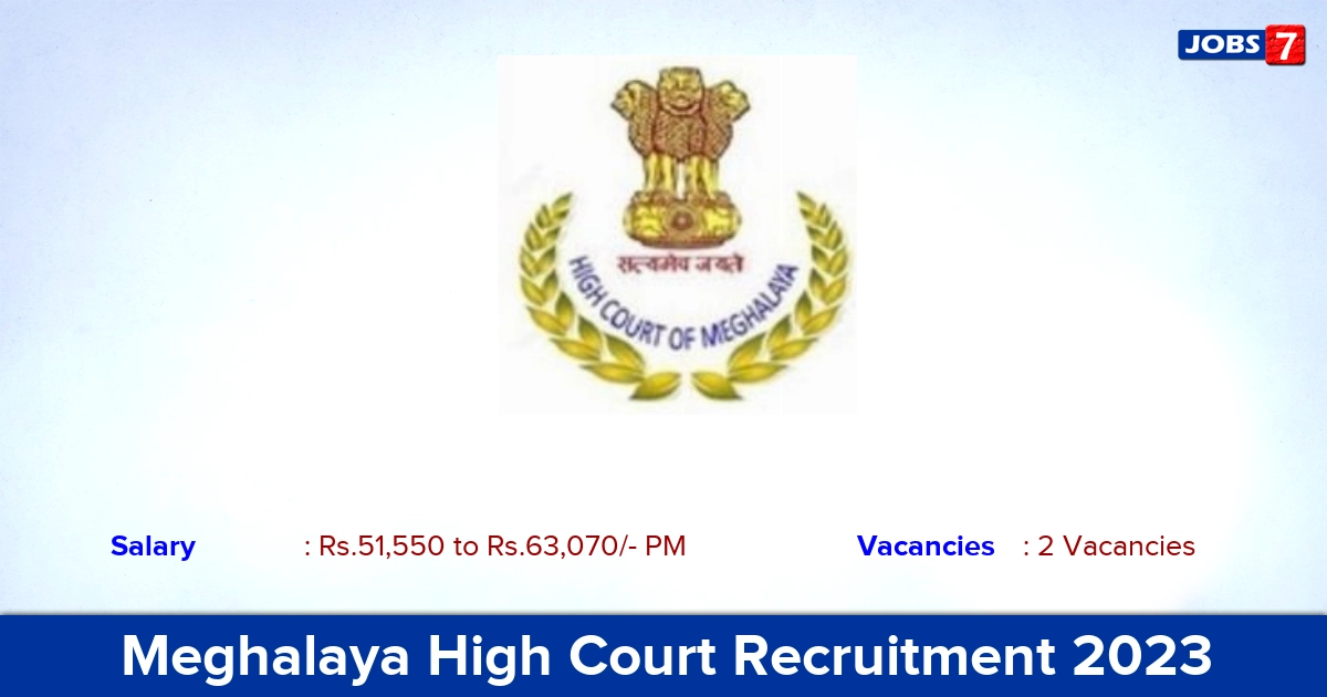 Meghalaya High Court Recruitment 2023 - Apply Online for District Judge Jobs