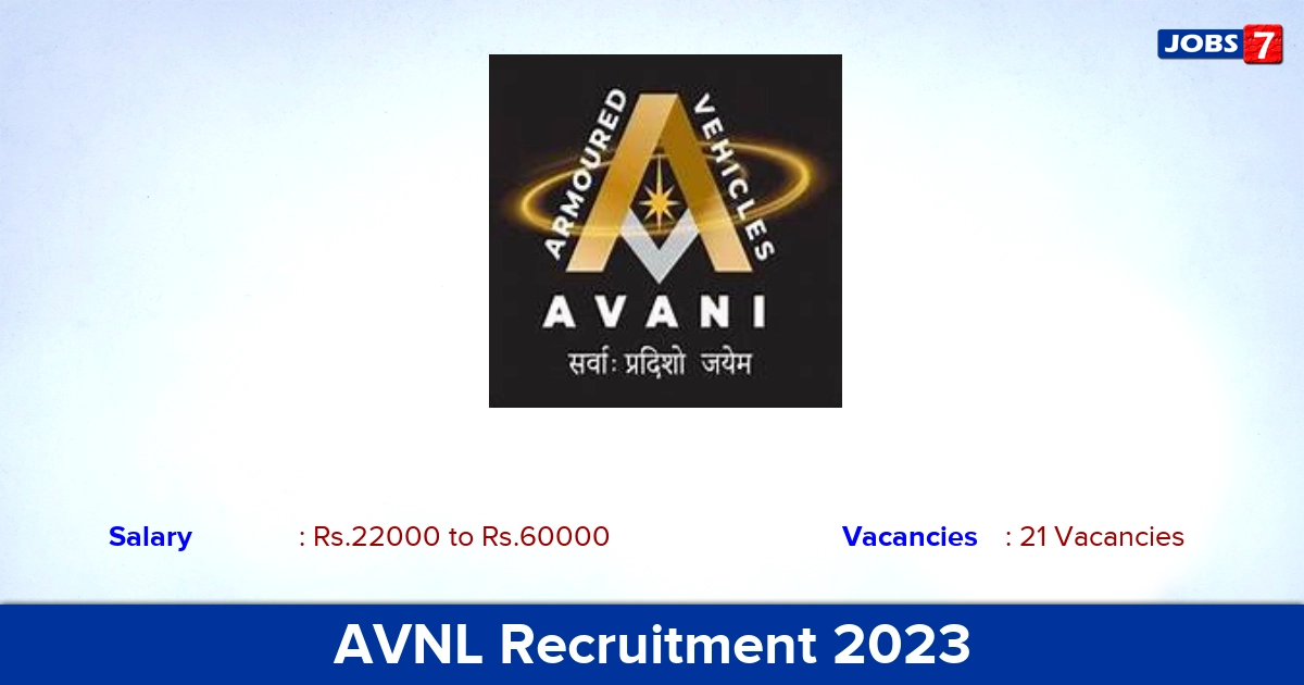 AVNL Recruitment 2023 - Apply Offline for 21 Junior Assistant Vacancies