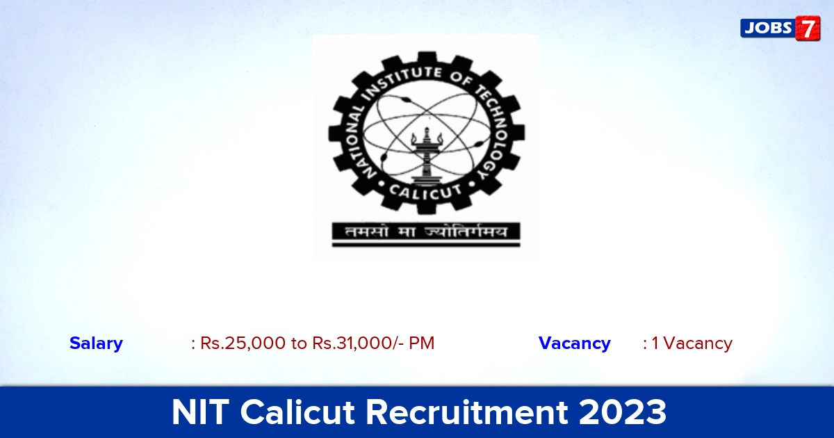 NIT Calicut Recruitment 2023 - Apply Online for Junior Research Fellow Job Vacancy