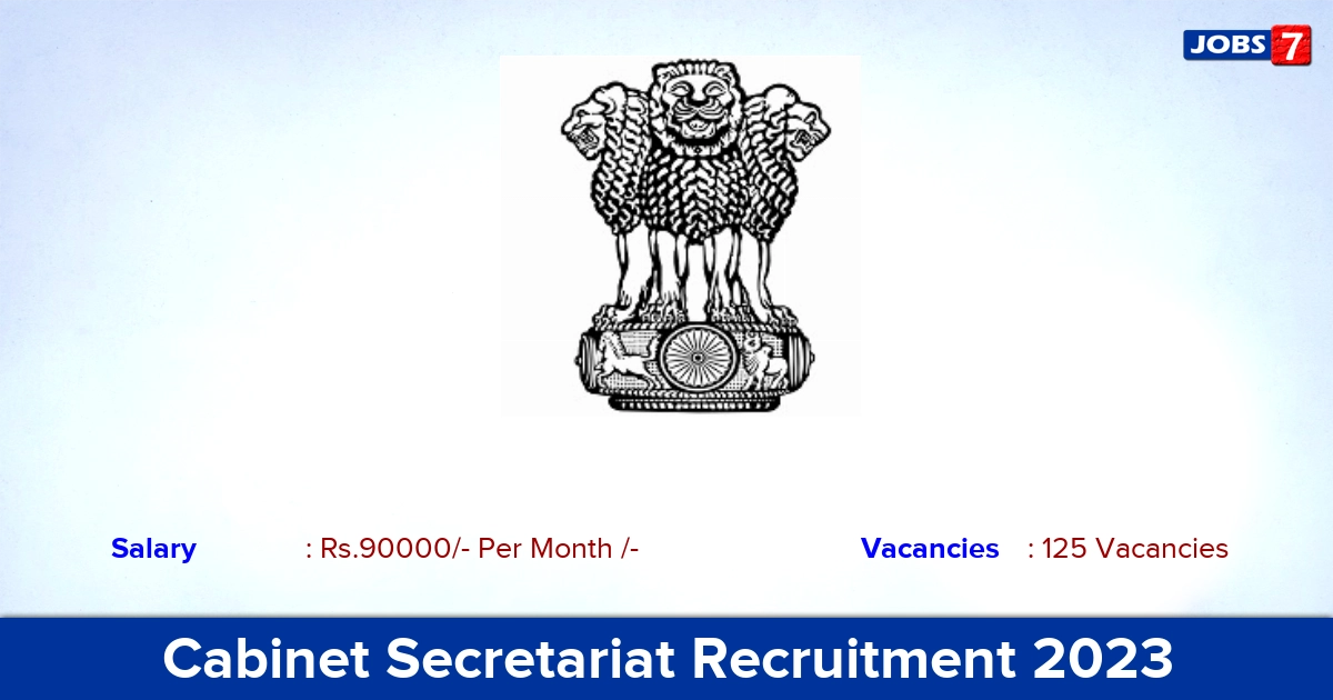 Cabinet Secretariat Recruitment 2023 - Apply Offline for 125 Field Officer Vacancies