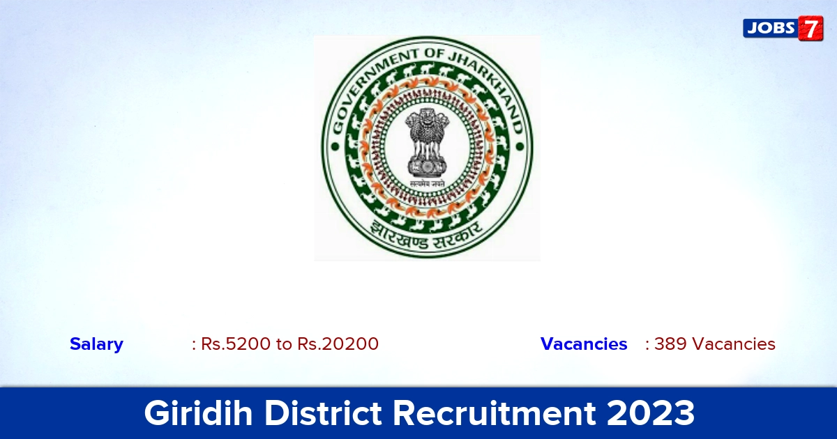 Giridih District Recruitment 2023 - Apply Offline for 389 Chowkidar Vacancies