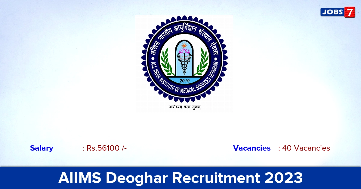 AIIMS Deoghar Recruitment 2023 - Apply 40 Junior Resident Vacancies
