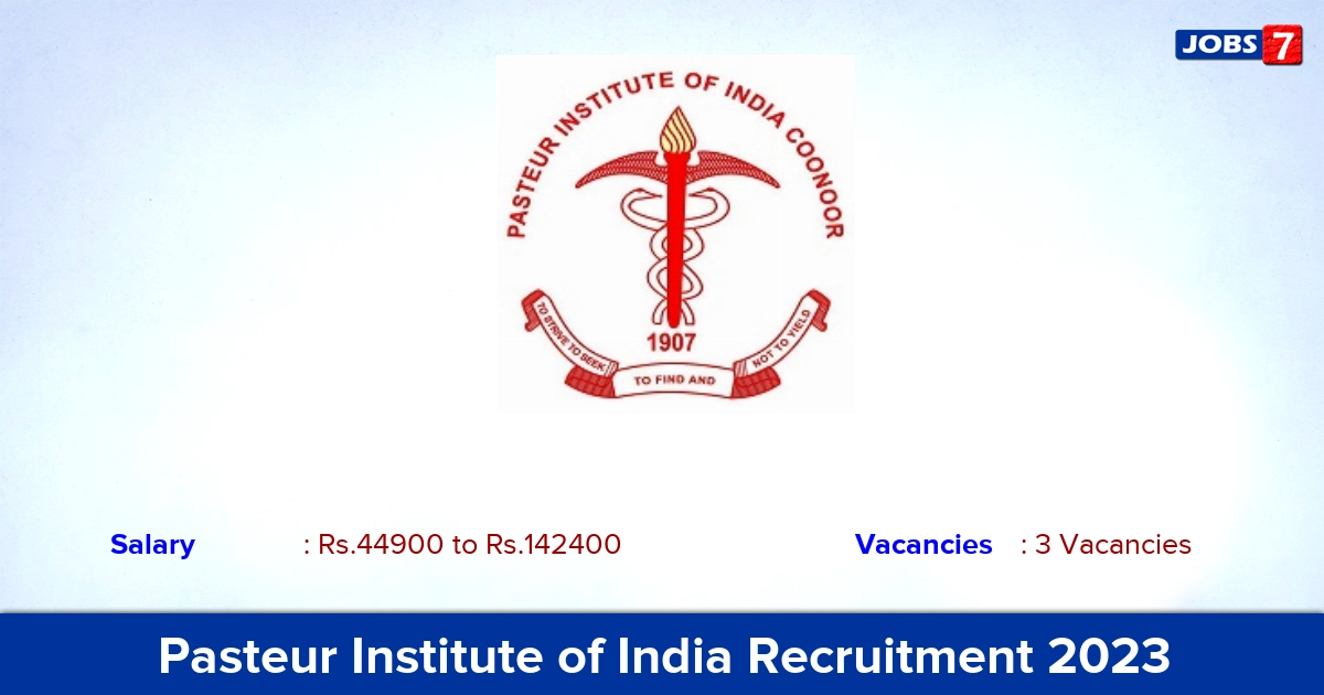 Pasteur Institute of India Recruitment 2023 - Apply Assistant Research Officer Jobs
