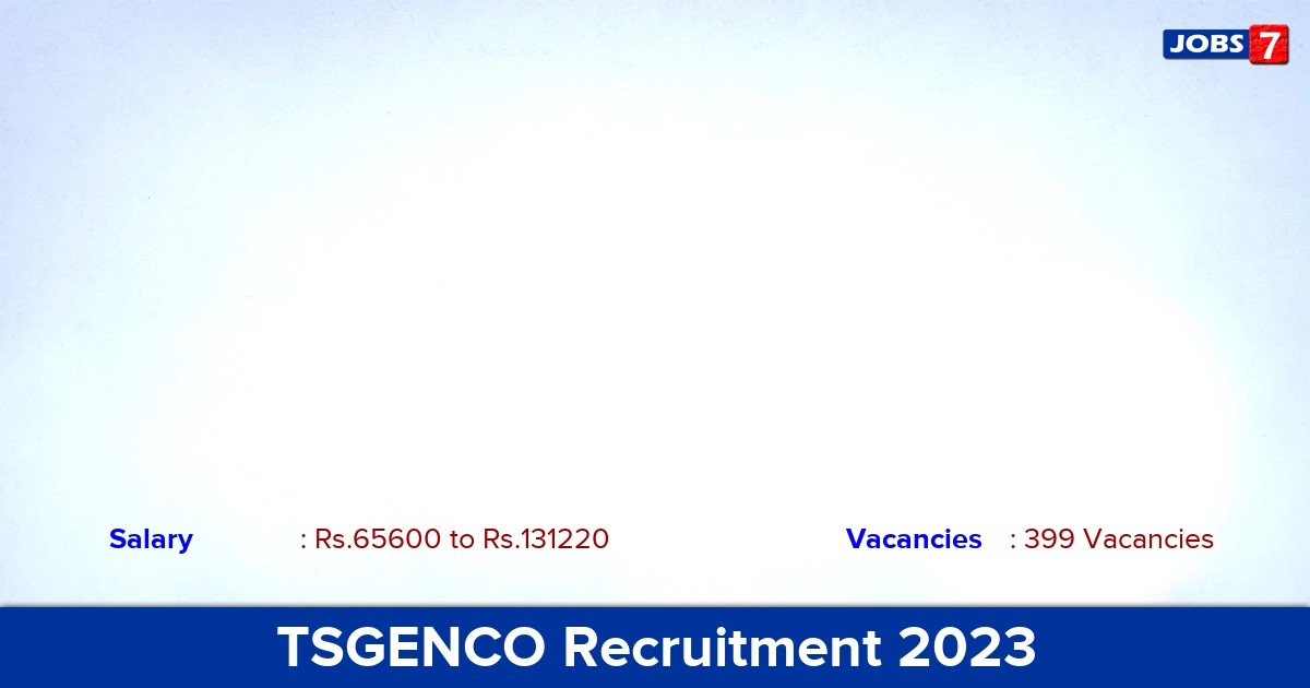 TSGENCO Recruitment 2023 - Apply Online for 399 AE, Chemist Vacancies