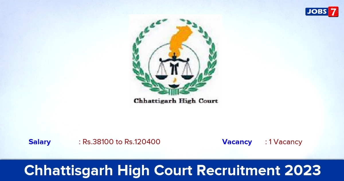 Chhattisgarh High Court Recruitment 2023 - Stenographer Jobs