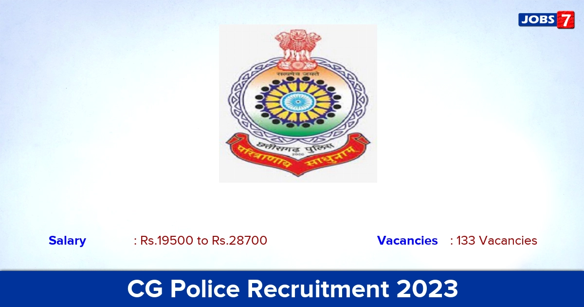 CG Police Recruitment 2023: Apply 133 Head Constable Nursing Vacancies