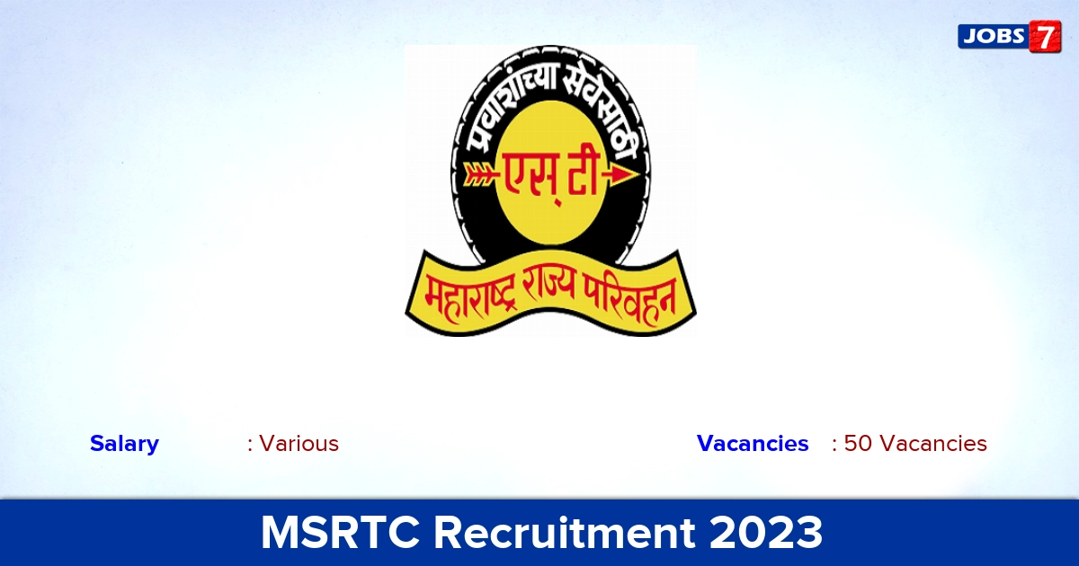 MSRTC Recruitment 2023 - Apply Offline for 50 Driver, Conductor Vacancies