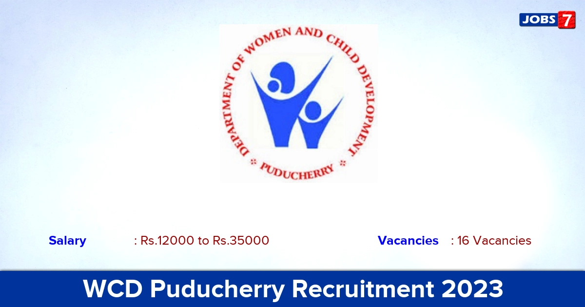 WCD Puducherry Anganwadi Recruitment 2023 - Peon, Security Guard Vacancies