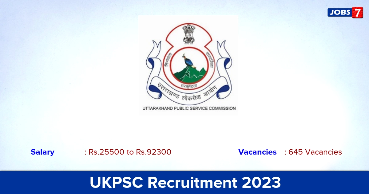 UKPSC Recruitment 2023 - Apply Online for 645 Horticulture Supervisor Vacancies