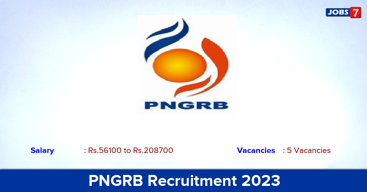 PNGRB Recruitment 2023 - Assistant Director, Deputy Director Jobs