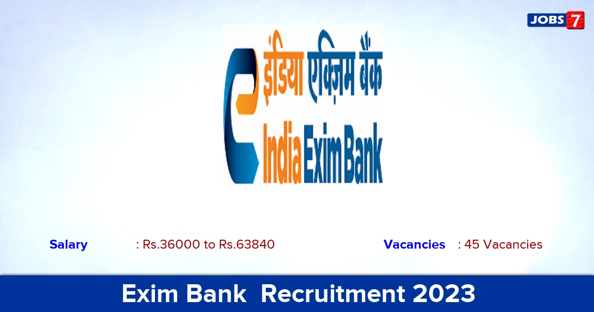 Exim Bank  Recruitment 2023 - Apply Online for 45 Management Trainee Vacancies