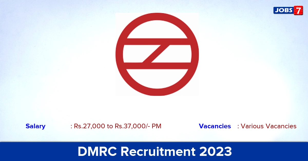 DMRC Recruitment 2023 - Apply Online for Technician and Supervisor Jobs