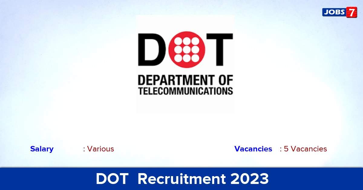 DOT  Recruitment 2023 - Apply Offline for Assistant Director and JTO Job Vacancies