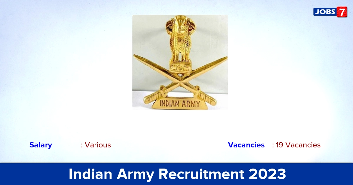 Indian Army Recruitment 2023 - Apply Online for 19 Officer Vacancies