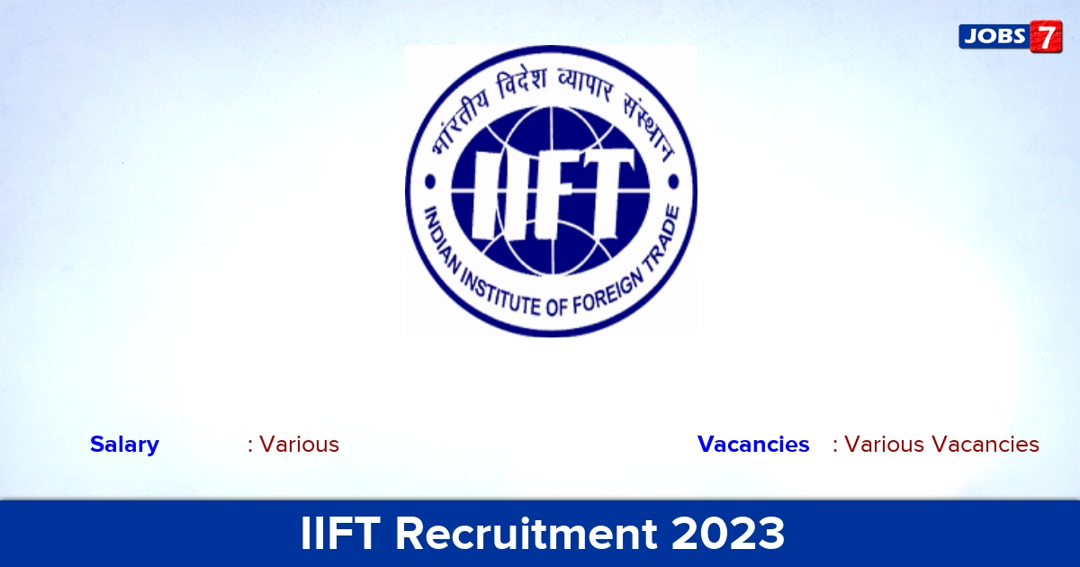 IIFT Recruitment 2023 - Corporate Relations & Placement Coordinator Jobs