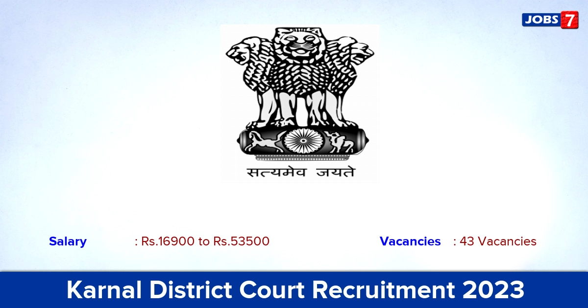 Karnal District Court Recruitment 2023 - Apply for 43 Peon Vacancies