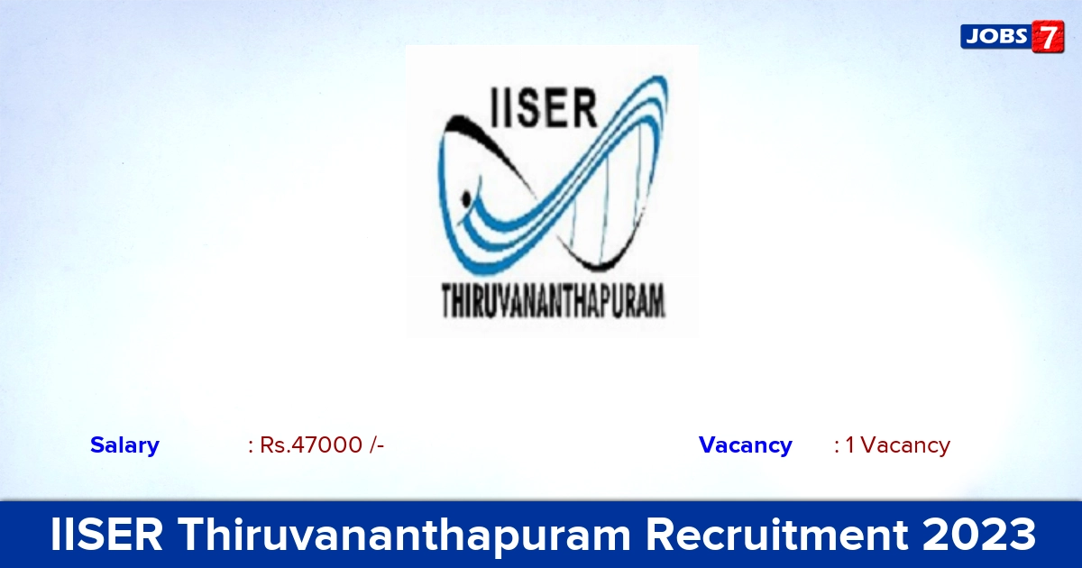 IISER Thiruvananthapuram Recruitment 2023 - Research Associate Jobs