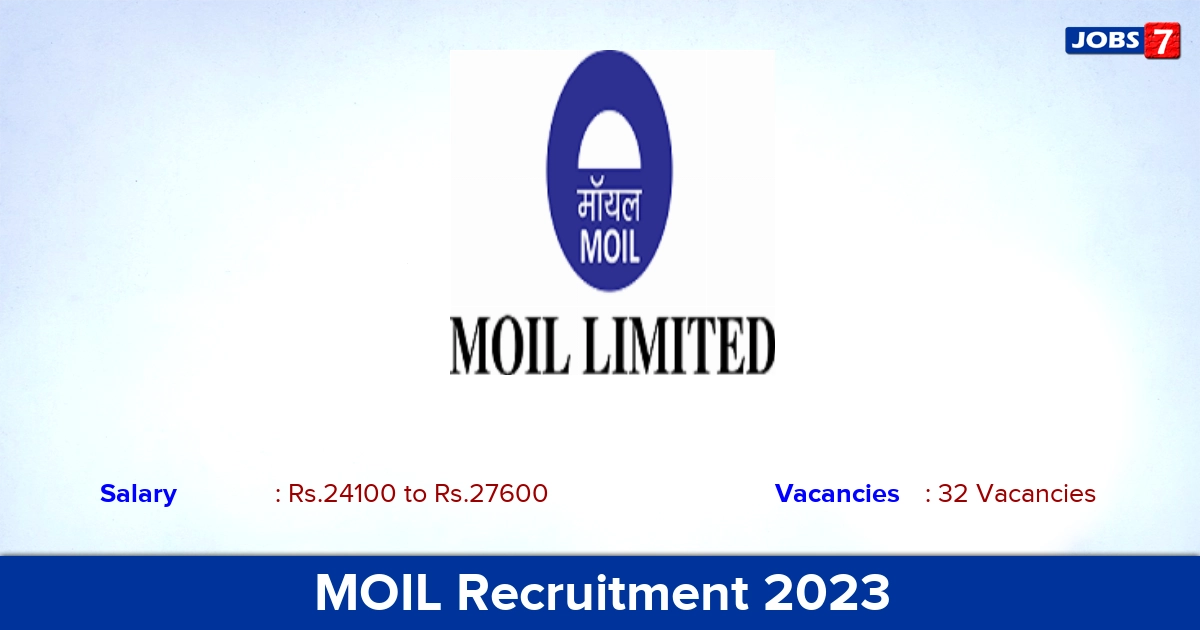 MOIL Recruitment 2023 - Apply Online for 32 Foreman Vacancies