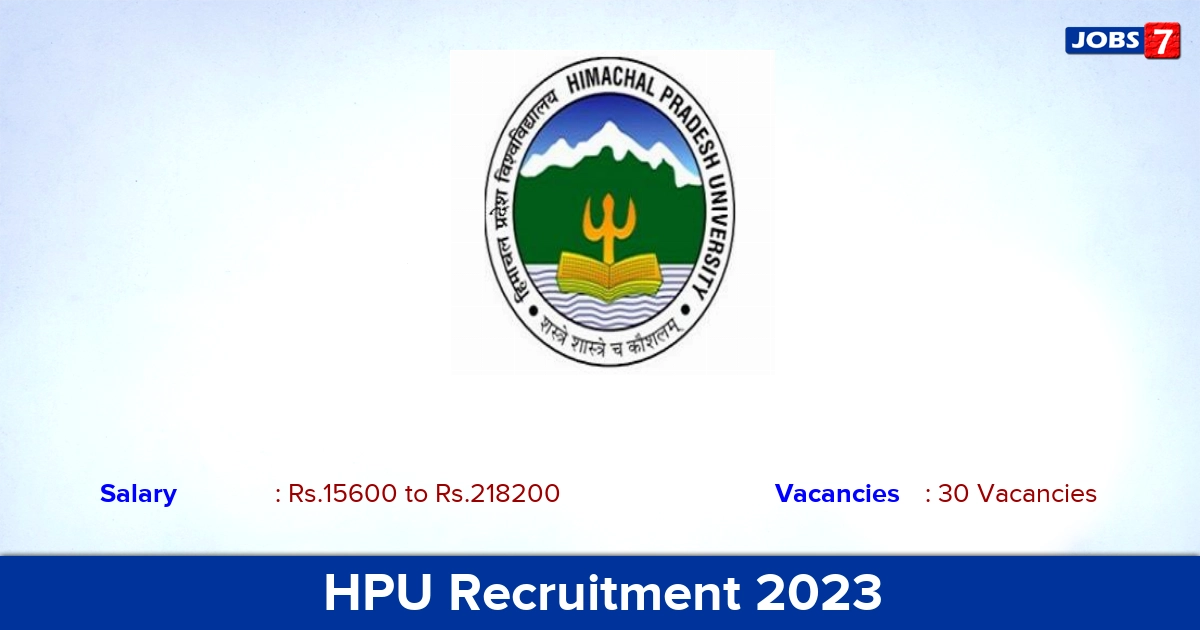 HPU Recruitment 2023 - Apply Online for 30 Assistant Professor Vacancies