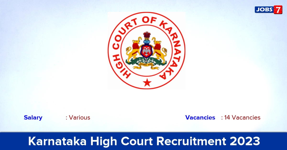 Karnataka High Court Recruitment 2023 - Apply 14 District Judge Vacancies