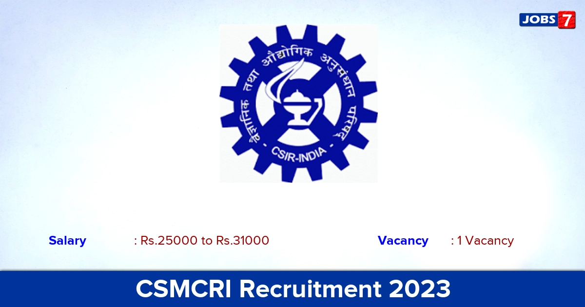 CSMCRI Recruitment 2023 - Apply Online for Project Associate Jobs