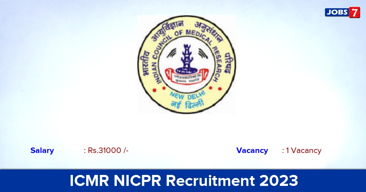 ICMR NICPR Recruitment 2023 - Apply Offline for Research Assistant Jobs