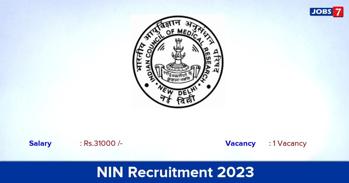 NIN Recruitment 2023 - Apply Offline for Project JRF Vacancies
