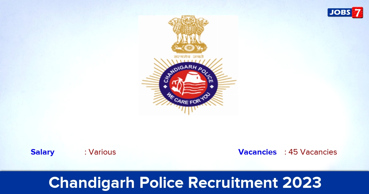Chandigarh Police Recruitment 2023 - Apply Online for 45 Constable Vacancies