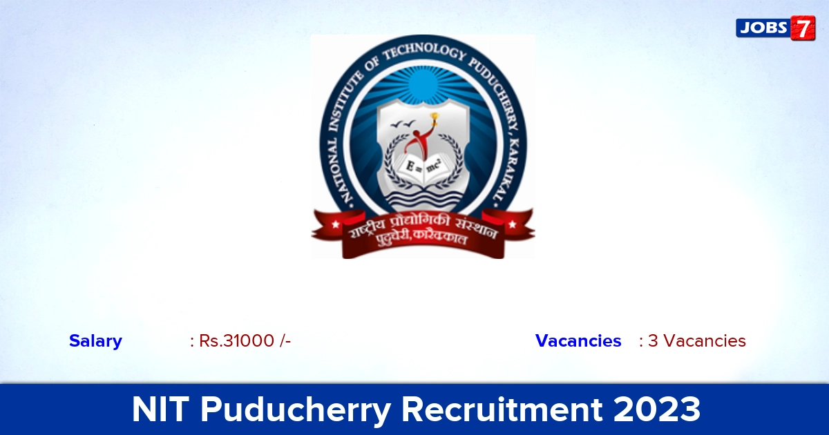 NIT Puducherry Recruitment 2023 - Junior Research Fellowship Jobs