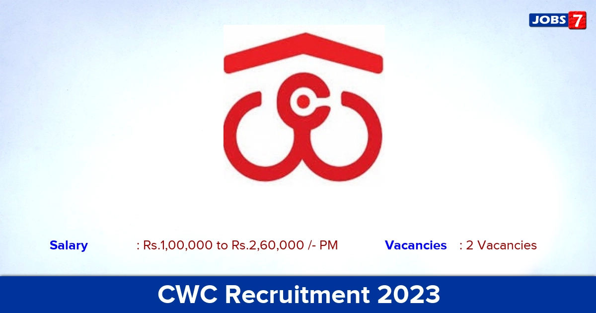 CWC Recruitment 2023 - Apply Offline for General Manager Jobs