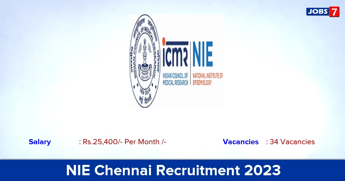 NIE Chennai Recruitment 2023 - Apply Offline for 34 Project Nurse Vacancies