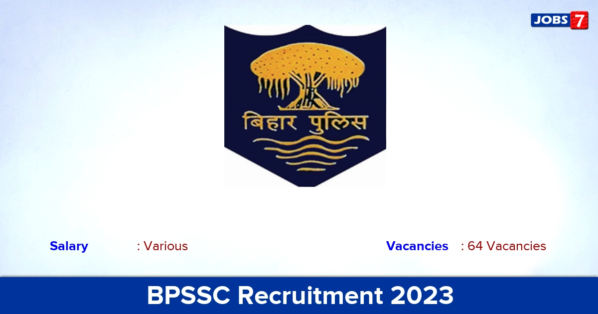 BPSSC Recruitment 2023 - Apply Online for 64 Sub- Inspector Vacancies