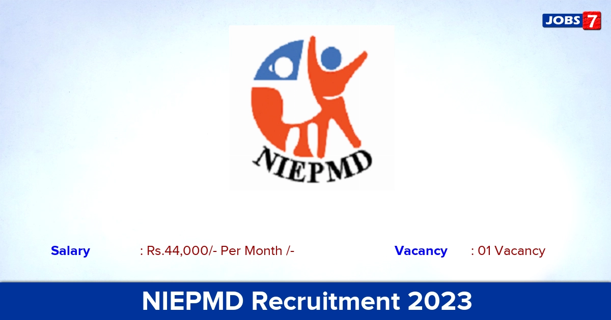 NIEPMD Recruitment 2023 - Apply Offline for Assistant Professor Job Vacancy