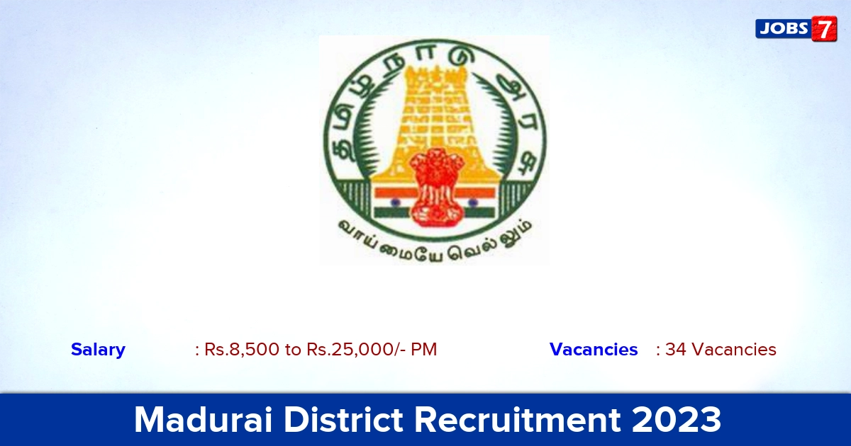 Madurai District Recruitment 2023 - Apply Offline for 34 Lab Technician, Pharmacist Vacancies