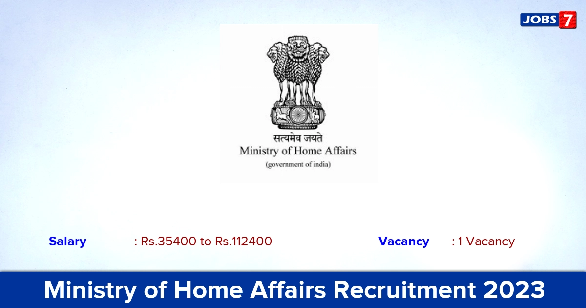 Ministry of Home Affairs Recruitment 2023 - Apply Offline for JHT Jobs