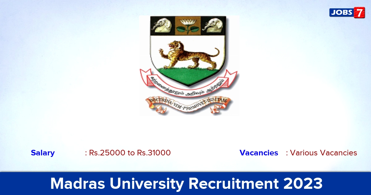 Madras University Recruitment 2023 - Project Research Fellow Vacancies
