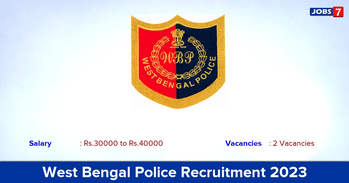 West Bengal Police Recruitment 2023 - Apply Legal Consultant Jobs