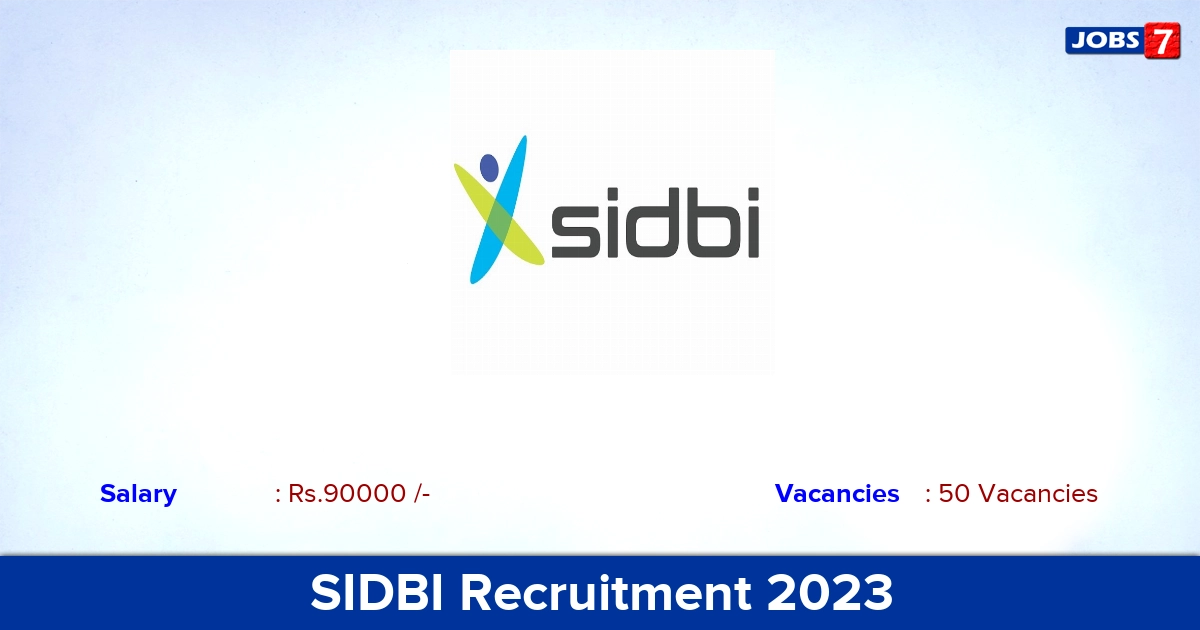 SIDBI Recruitment 2023 - Apply Online for 50 Assistant Manager vacancies